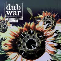 Dub War - Wrong Side of Beautiful